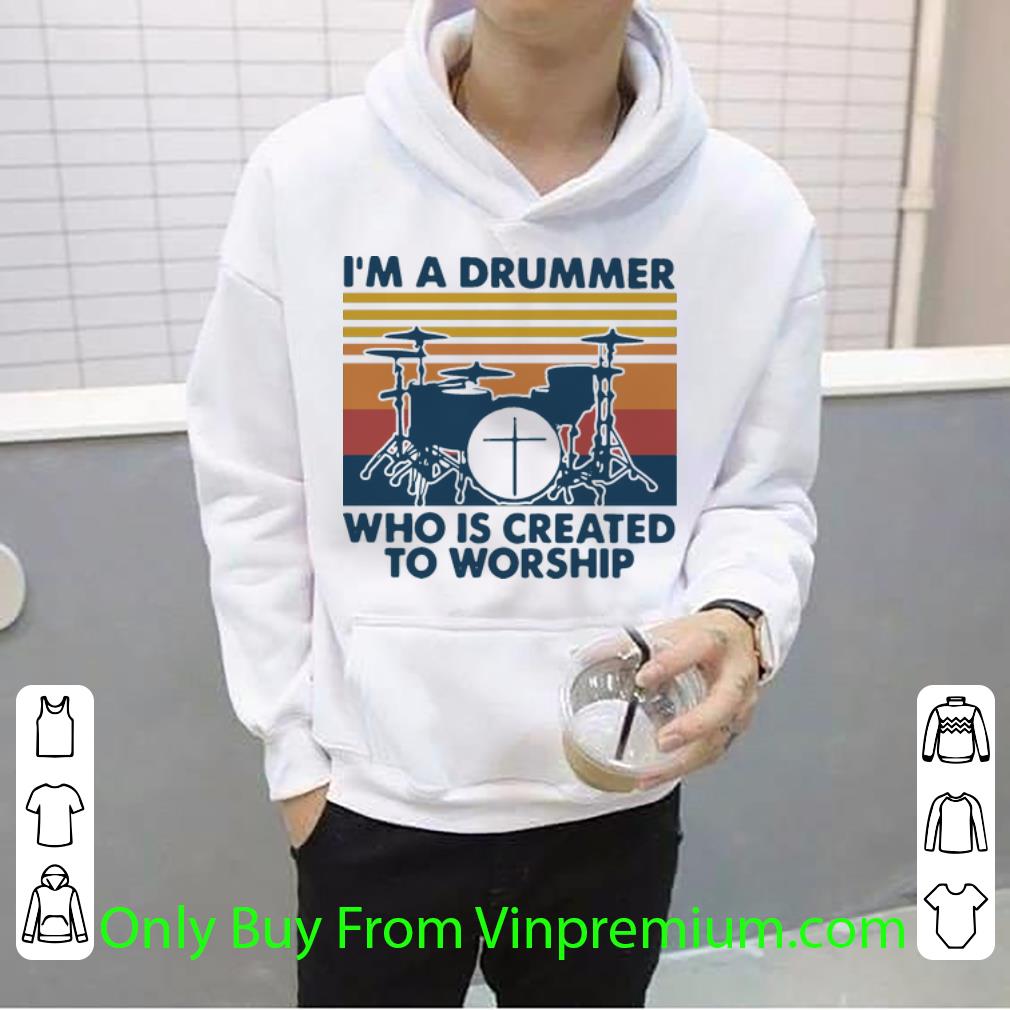 d4ef8c2f top vintage i m a drummer who is created to worship shirt 4 - Top Vintage I’m A Drummer Who Is Created To Worship shirt