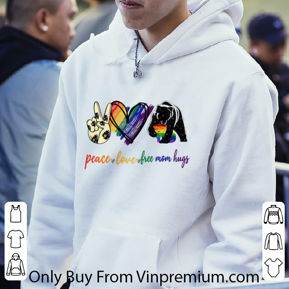 06438219 official bear lgbt mom peace love free mom hugs shirt 4 - Official Bear LGBT Mom Peace Love Free Mom Hugs shirt