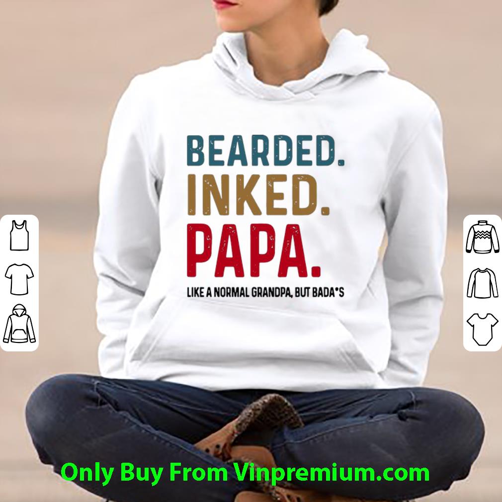 4c2571ae top bearded inked papa like a normal grandpa but bada s shirt 4 - Top Bearded Inked Papa Like A Normal Grandpa But Bada's shirt