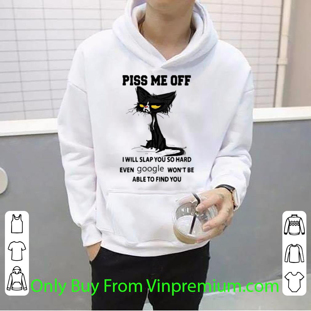 bf792f49 premium black cat piss me of i will slap you so hard shirt 4 - Premium Black Cat Piss Me Of I Will Slap You So Hard shirt