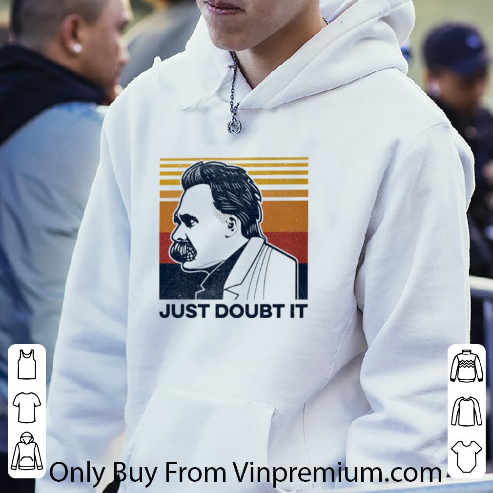 c7567fda top vintage philosopher friedrich nietzsche just doubt it shirt 4 - Top Vintage Philosopher Friedrich Nietzsche Just Doubt It shirt