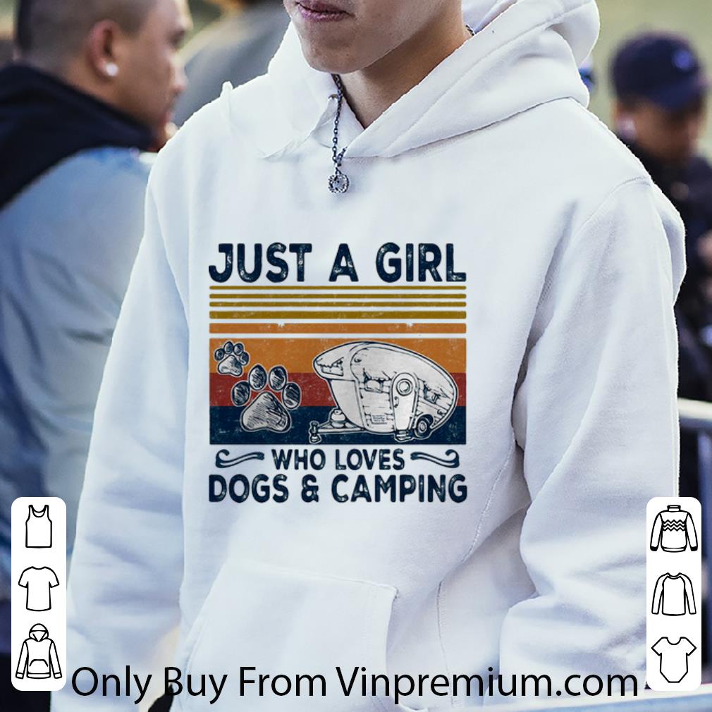 f7c9e47e official vintage just a girl who loves dogs and camping shirt 4 - Official Vintage Just A Girl Who Loves Dogs And Camping shirt