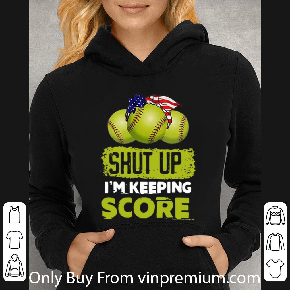 174d2035 great shut up i m keeping score baseball american flag shirt 4 - Great Shut Up I’m Keeping Score Baseball American Flag shirt