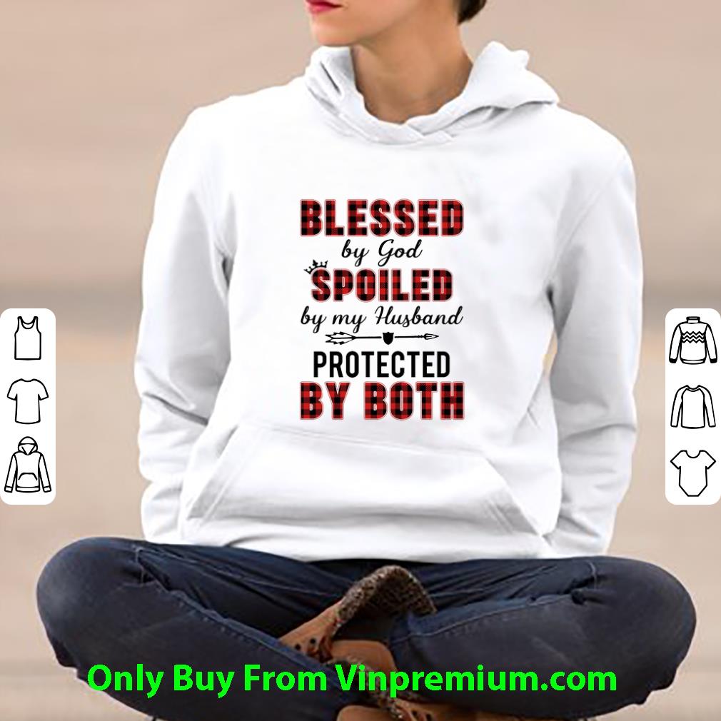 1e950567 awesome blessed by god spoiled by my husband protected by both shirt 4 - Awesome Blessed By God Spoiled By My Husband Protected By Both shirt