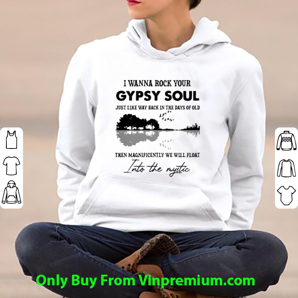 3264d62a top gypsy soul just like way back in the days of old into the mystic guitar shirt 4 - Top Gypsy Soul Just Like Way Back In The Days Of Old Into The Mystic Guitar shirt