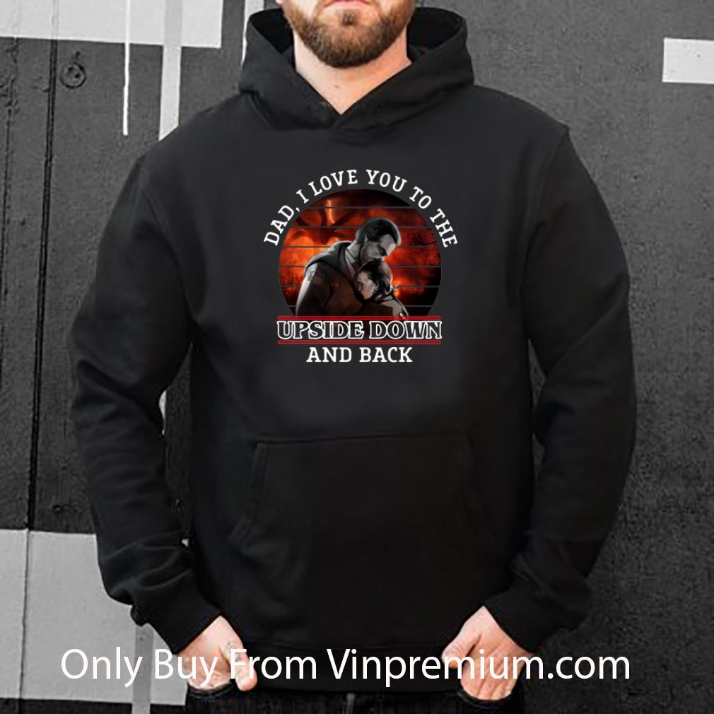 9430ef6d original dad i love you to the upside down and back hopper and eleven shirt 4 - Original Dad I Love You To The Upside Down And Back Hopper And Eleven shirt