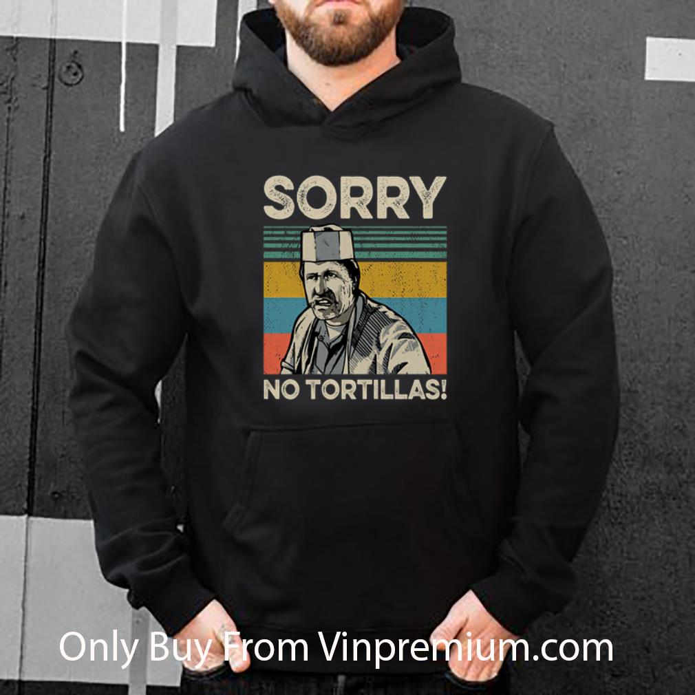 b029de52 top blood in blood sorry no tortillas vintage shirt 4 - Top Blood In Blood Sorry No Tortillas Vintage shirt