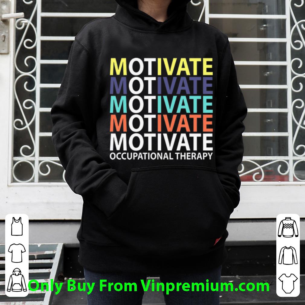 b8ae2830 original motivate occupational therapy vintage shirt 4 - Original Motivate Occupational Therapy Vintage shirt