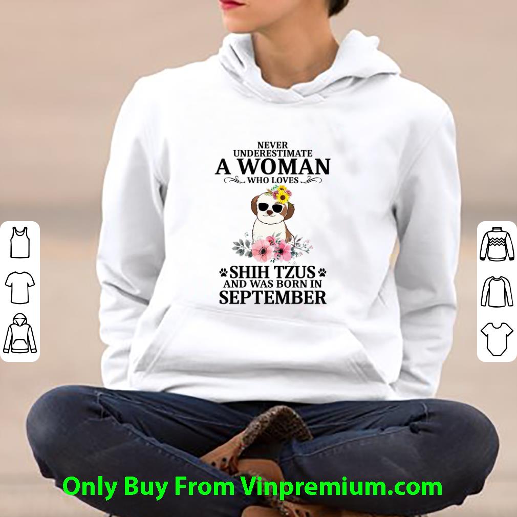 b8f5abbb top never underestimate a woman who loves shih tzus september shirt 4 - Top Never Underestimate A Woman Who Loves Shih Tzus September shirt