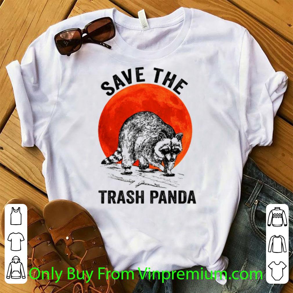 Premium Raccoon Save The Trash Panda Sunset shirt