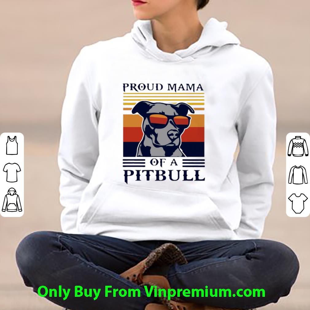 e6b01ed2 premium vintage proud mama of a pitbull shirt 4 - Premium Vintage Proud Mama Of A Pitbull shirt