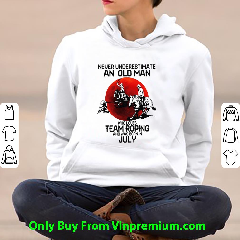 19752d86 awesome never underestimate an old woman team roping born in july sunset shirt 4 - Awesome Never Underestimate An Old Woman Team Roping Born In July Sunset shirt