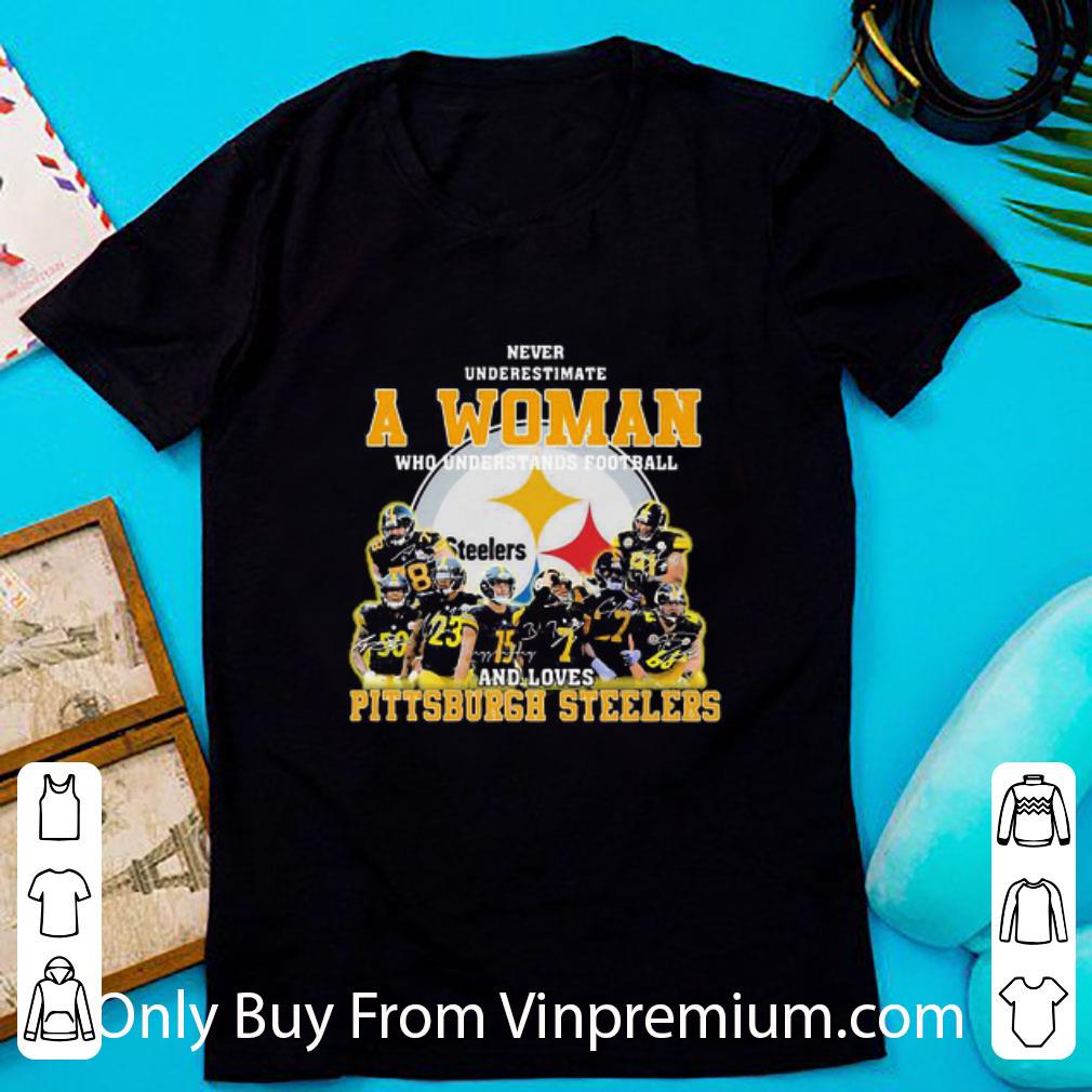 Awesome Never Underestimate A Woman Who Understands Football Pittsburgh Steelers Signatures shirt