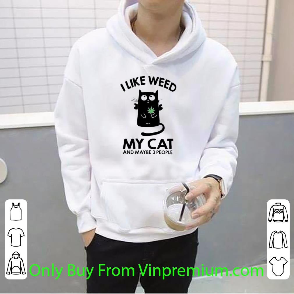 32f56697 awesome black cat weed i like weed my cat and maybe 3 people shirt 4 - Awesome Black Cat Weed I Like Weed My Cat And Maybe 3 People shirt