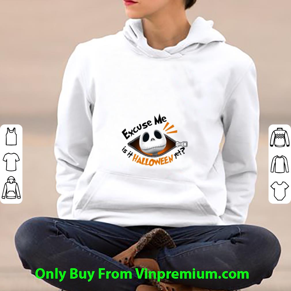6a327db8 original jack skellington excuse me is it halloween shirt 4 - Original Jack Skellington Excuse Me Is It Halloween shirt