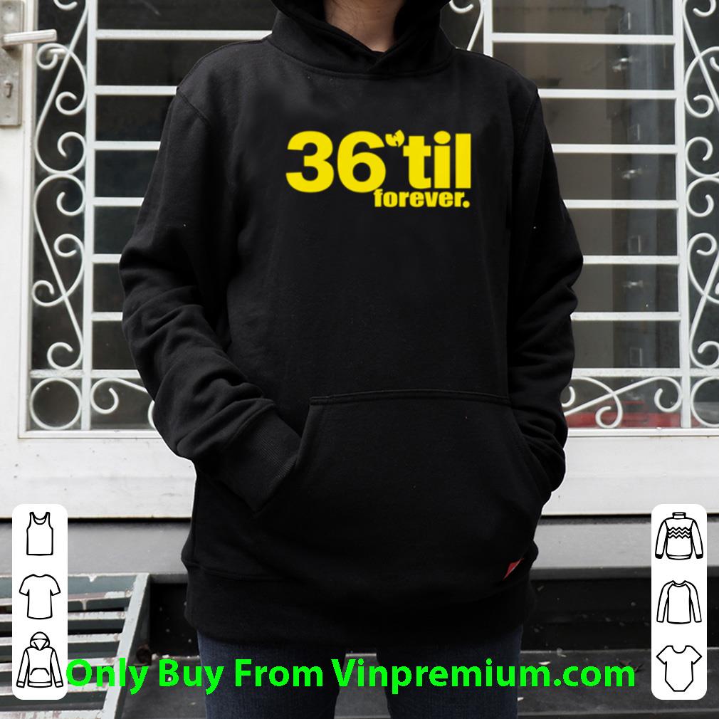 e1927742 great 36 til forever wu tang clan logo shirt 4 - Great 36 Til Forever Wu Tang Clan Logo shirt