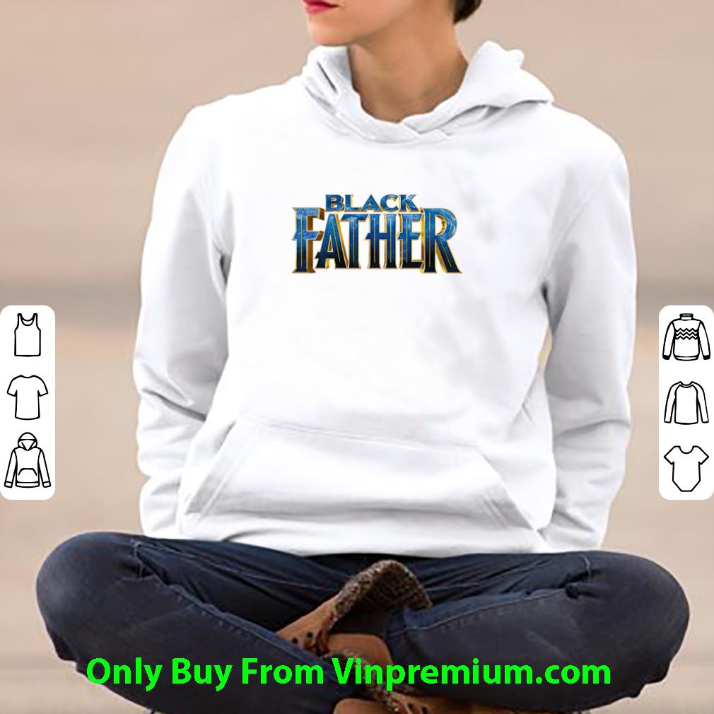 352613e2 nice father s day black father black panther shirt 4 - Nice Father's Day Black Father Black Panther shirt