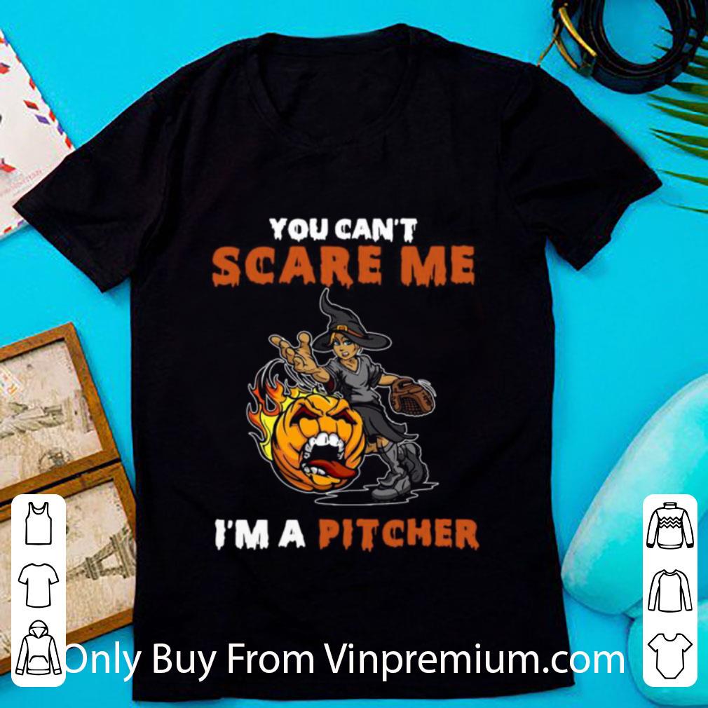 Awesome You Can’t Scare Me I’m A Pitcher shirt
