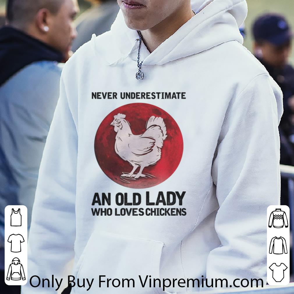 Hot Never Underestimate An Old Lady Who Loves Chickens Sunset shirt 6680c6bf hot never underestimate an old lady who loves chickens sunset shirt 4 - Hot Never Underestimate An Old Lady Who Loves Chickens Sunset shirt