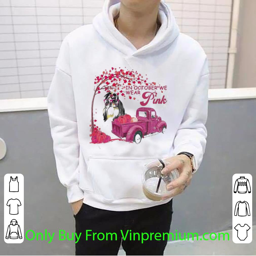 Pretty Shih Tzu In October We Wear Pink Fall shirt 7f9db3e0 pretty shih tzu in october we wear pink fall shirt 4 - Pretty Shih Tzu In October We Wear Pink Fall shirt