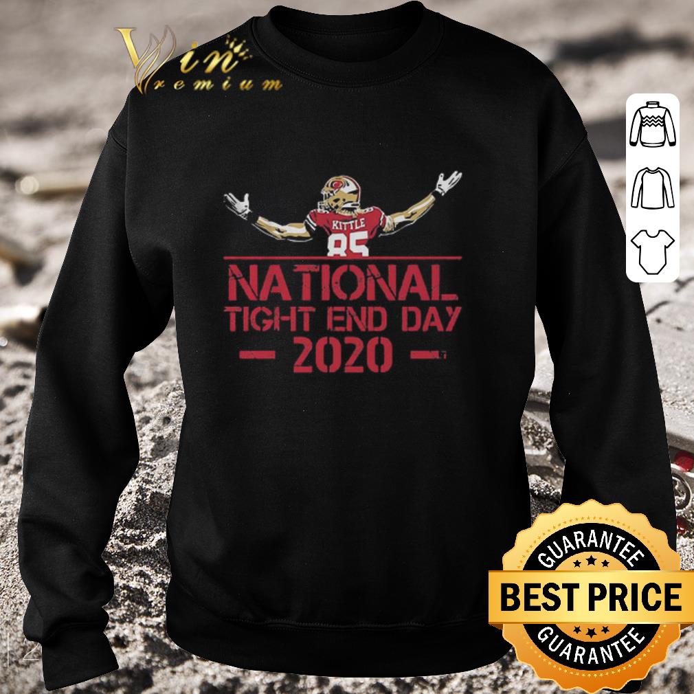 1a39deff official national tight end day 2020 shirt george kittle licensed shirt 4 - Official National Tight End Day 2020 Shirt George Kittle Licensed shirt