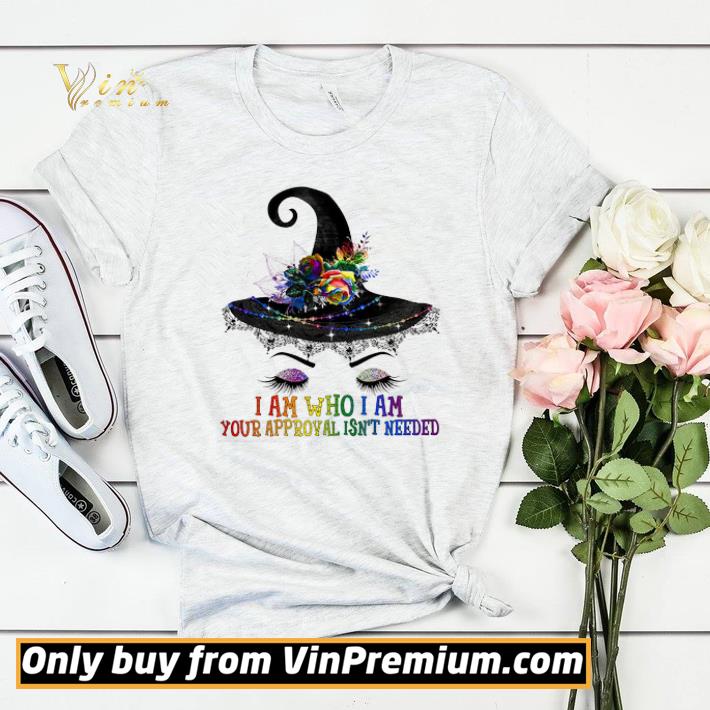 Halloween Witch I Am Who I Am Your Approval Isn't Needed shirt sweater 1eb02e6e halloween witch i am who i am your approval isn t needed shirt sweater 4 - Halloween Witch I Am Who I Am Your Approval Isn't Needed shirt sweater