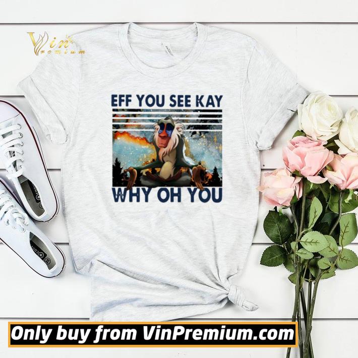 Rafiki eff you see kay why oh you vintage shirt sweater 39524037 rafiki eff you see kay why oh you vintage shirt sweater 4 - Rafiki eff you see kay why oh you vintage shirt sweater