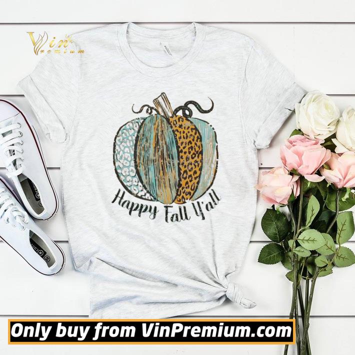 a64a903c pumpkin happy fall y all shirt sweater 4 - Pumpkin happy fall y’all shirt sweater