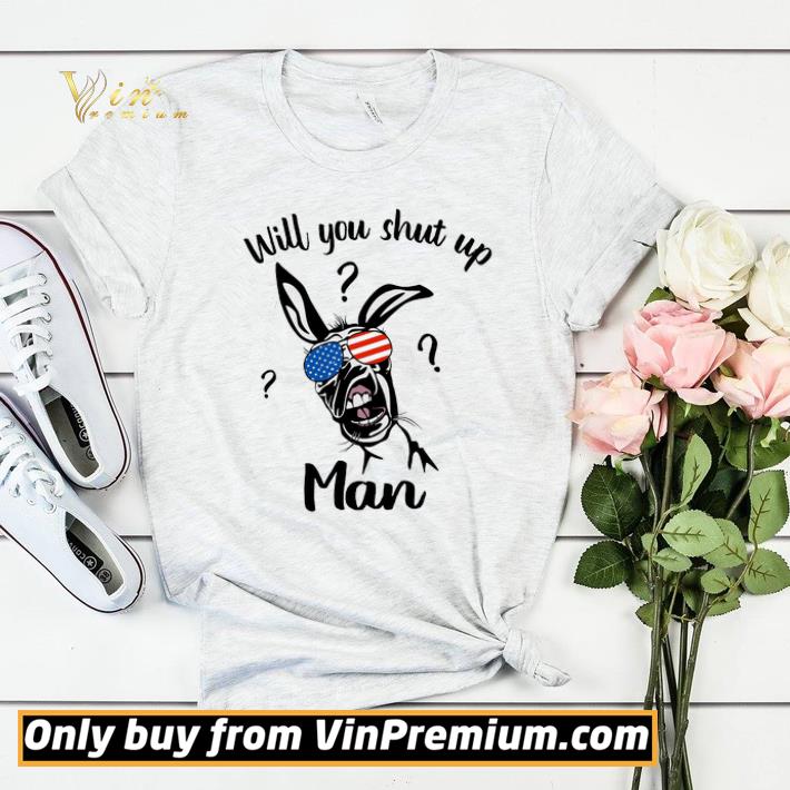 Will You Shut Up Man Flag Sunglasses Donkey shirt sweater c12256a4 will you shut up man flag sunglasses donkey shirt sweater 4 - Will You Shut Up Man Flag Sunglasses Donkey shirt sweater