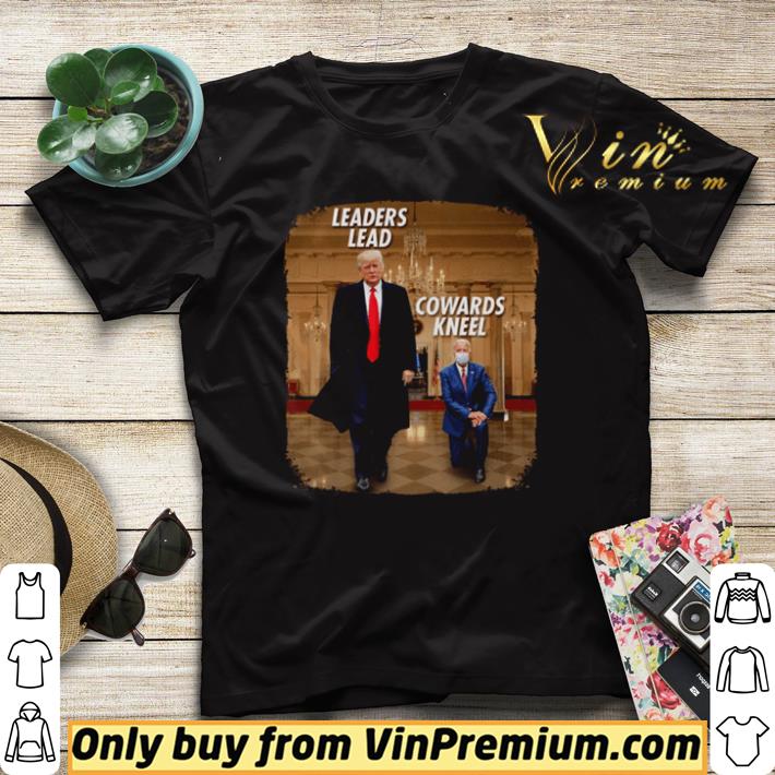 Funny Trump and Joe Biden leaders lead cowards shirt sweater cef14ebc funny trump and joe biden leaders lead cowards shirt sweater 4 - Funny Trump and Joe Biden leaders lead cowards shirt sweater