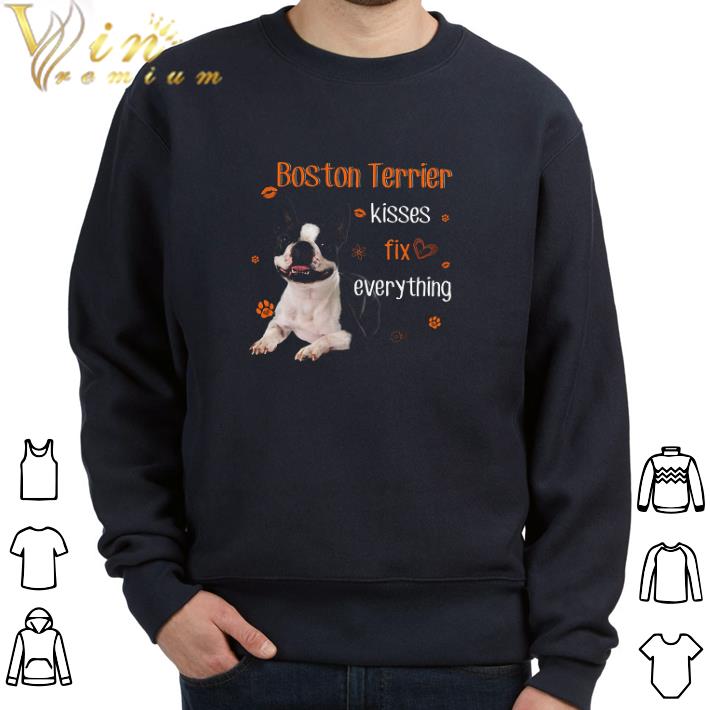 Premium Boston Terrier Kisses Fix Everything tshirt e51f3db4 premium boston terrier kisses fix everything tshirt 4 - Premium Boston Terrier Kisses Fix Everything tshirt