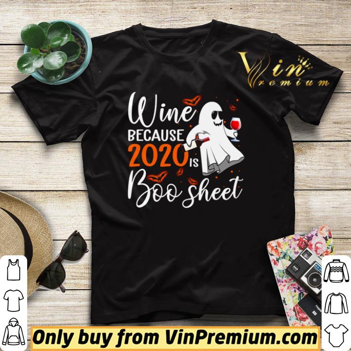 Premium Wine because 2020 is Boo sheet Halloween shirt sweater f3b4ead1 premium wine because 2020 is boo sheet halloween shirt sweater 4 - Premium Wine because 2020 is Boo sheet Halloween shirt sweater