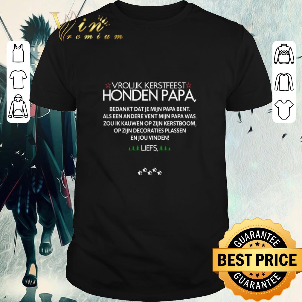 Official Vrolijk Kerstfeest Honden Papa shirt