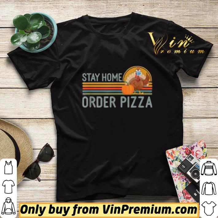 Stay Home Order Pizza Masked Turkey Thanksgiving shirt sweater 3b84f3ab stay home order pizza masked turkey thanksgiving shirt sweater 4 - Stay Home Order Pizza Masked Turkey Thanksgiving shirt sweater