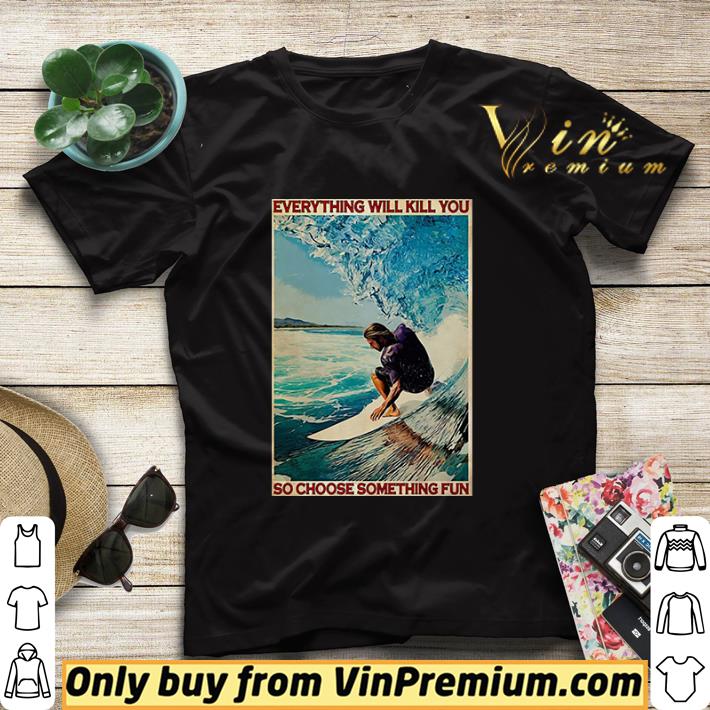 6271f587 jesus surfing everything will kill you so choose something fun shirt sweater 4 - Jesus Surfing Everything Will Kill You So Choose Something Fun shirt sweater