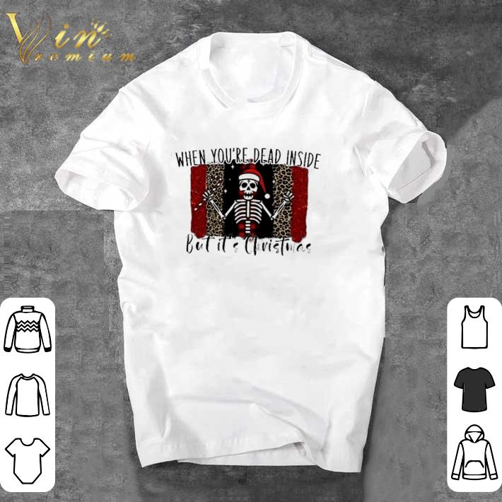 Official Skeleton when you’re dead inside but it’s Christmas shirt sweater