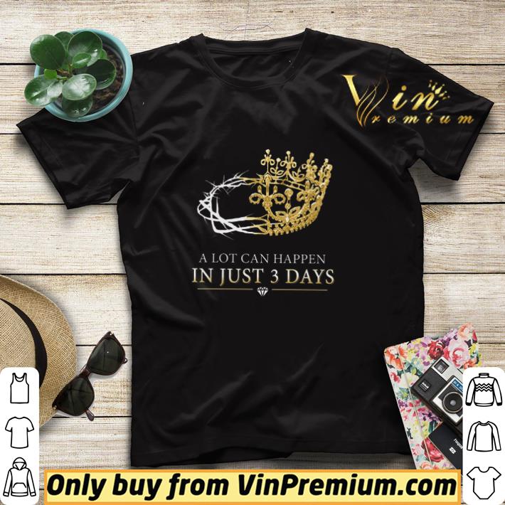 baf9e8b3 god queen a lot can happen in just 3 days shirt sweater 4 - God Queen A Lot Can Happen In Just 3 Days shirt sweater