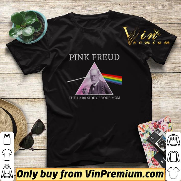 cc911705 pink freud the dark side of your mom shirt sweater 4 - Pink Freud The Dark Side Of Your Mom shirt sweater