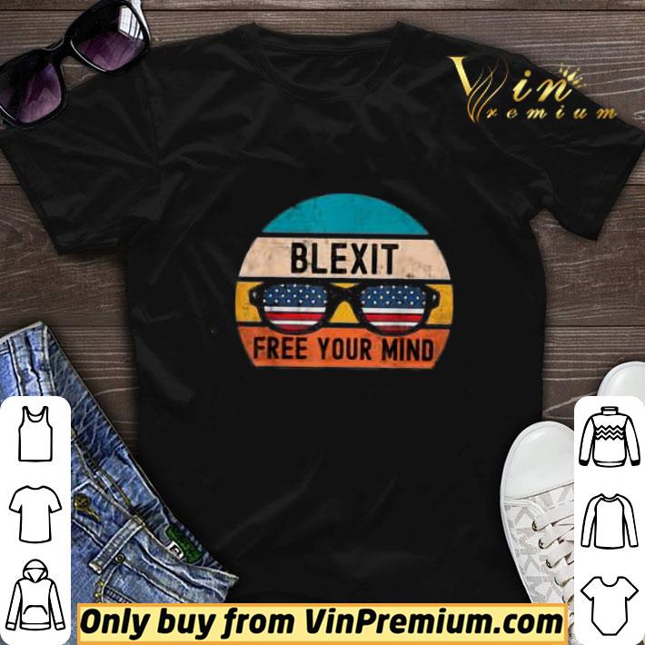 Blexit Glasses American Flag Free Your Mind Vintage shirt sweater