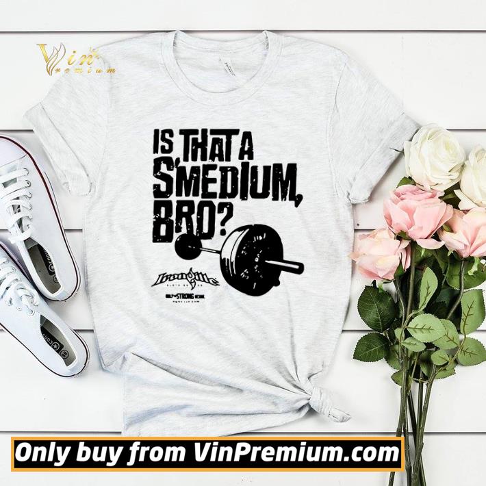 Ironville Clothing Smedium Is That A Smedium, Bro shirt sweater d1f9a537 ironville clothing smedium is that a smedium bro shirt sweater 4 - Ironville Clothing Smedium Is That A Smedium, Bro shirt sweater