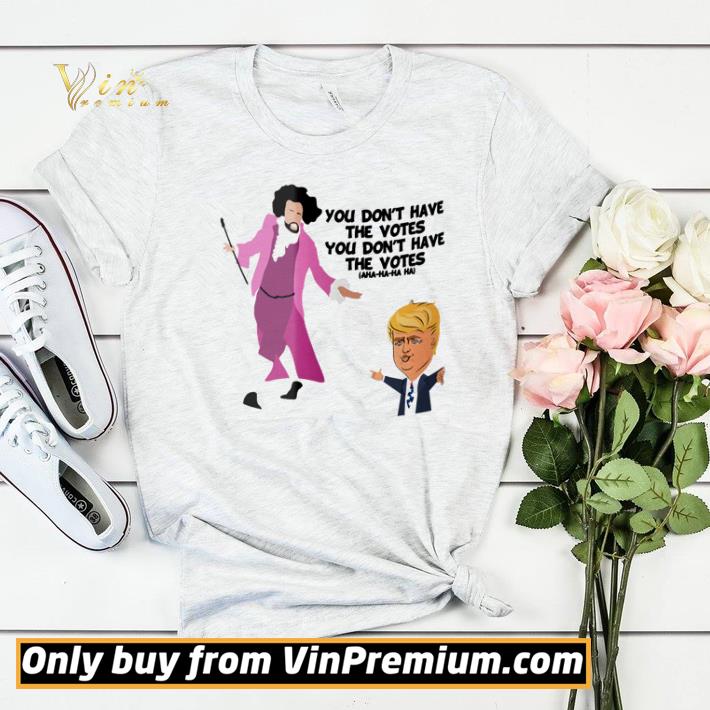 d3c34576 hamilton you don t have the votes you don t have the votes trump shirt sweater 4 - Hamilton you don’t have the votes you don’t have the votes Trump shirt sweater