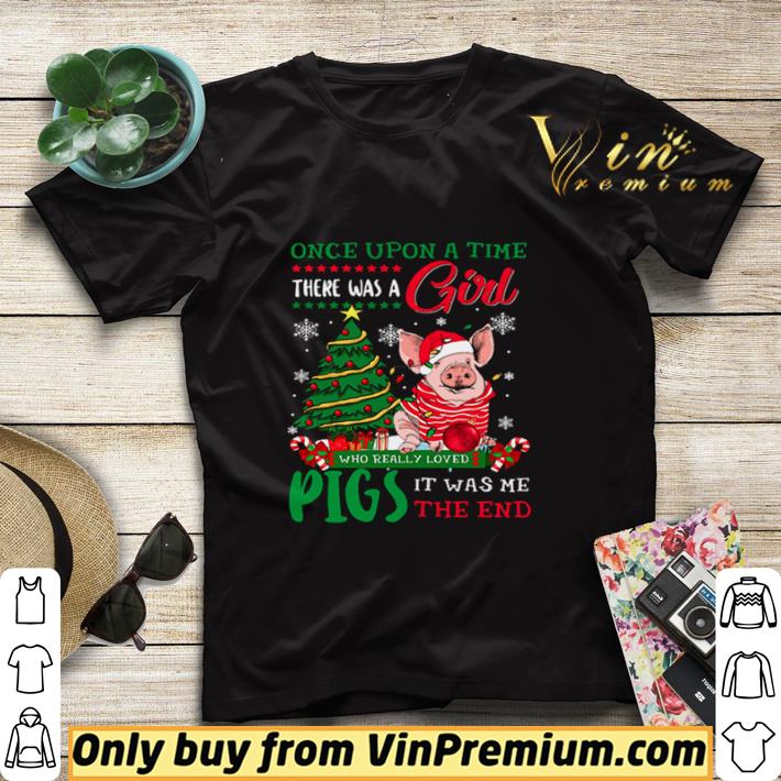 Once Upon A Time There Was A Girl It Was Me The End Christmas shirt sweater ed0dd0a1 once upon a time there was a girl it was me the end christmas shirt sweater 4 - Once Upon A Time There Was A Girl It Was Me The End Christmas shirt sweater