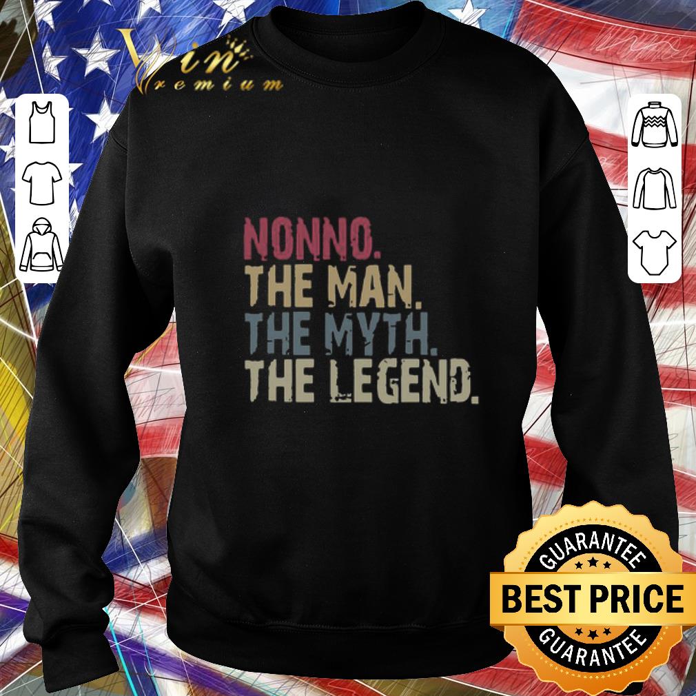 13f50b4b hot nonno the man the myth the legend shirt 4 - Hot Nonno The Man The Myth The Legend shirt