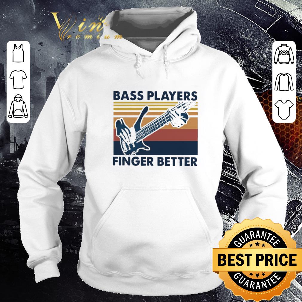 Top Bass Players Finger Better Vintage Retro shirt 2695b95f top bass players finger better vintage retro shirt 4 - Top Bass Players Finger Better Vintage Retro shirt