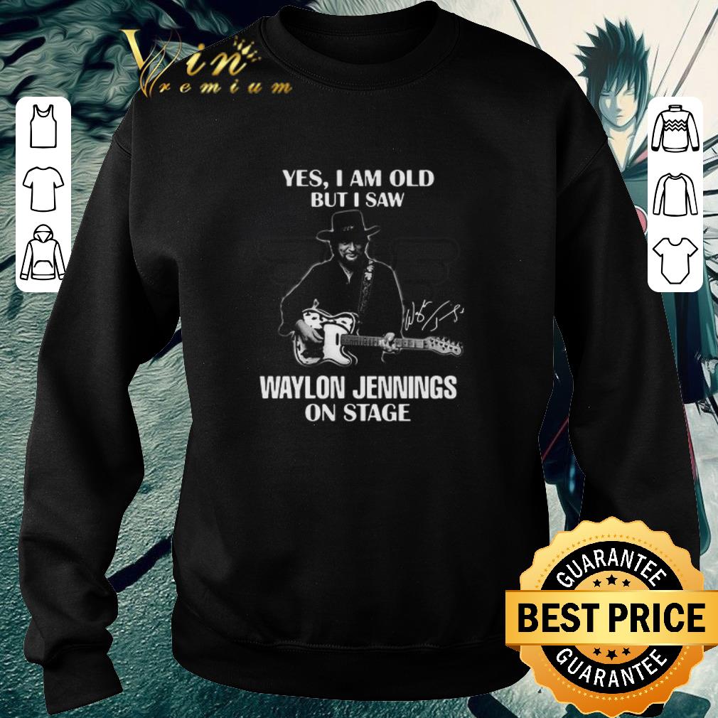 30a58268 pretty yes i am old but i saw waylon jennings on stage signature shirt 4 - Pretty Yes I Am Old But I Saw Waylon Jennings On Stage Signature shirt