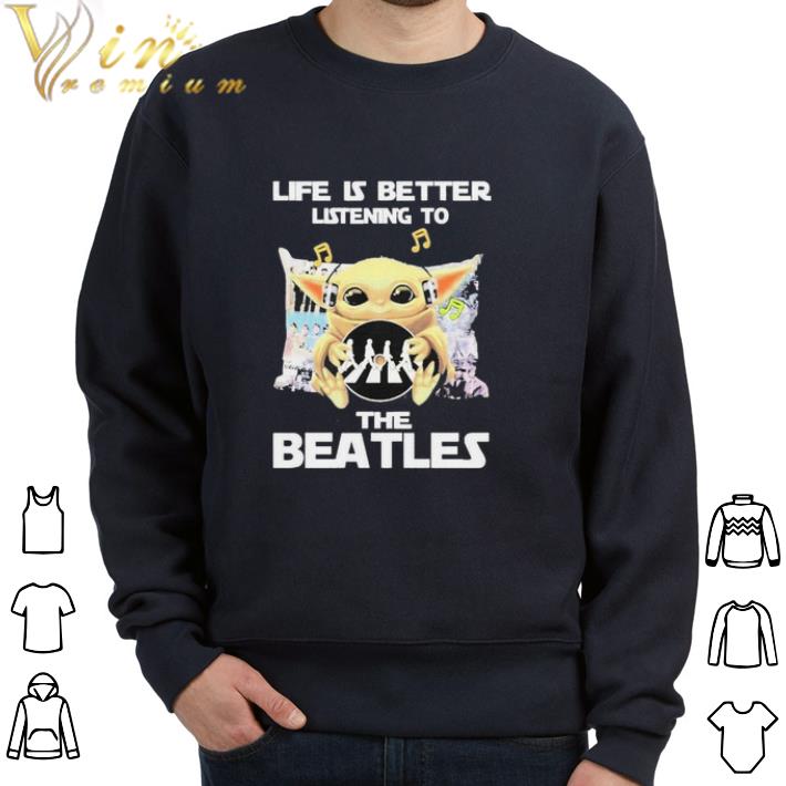 32d38671 funny baby yoda hug the beatles life is better listening to the beatles tshirt sweatshirt 4 - Funny Baby Yoda hug The Beatles life is better listening to The Beatles tshirt sweatshirt