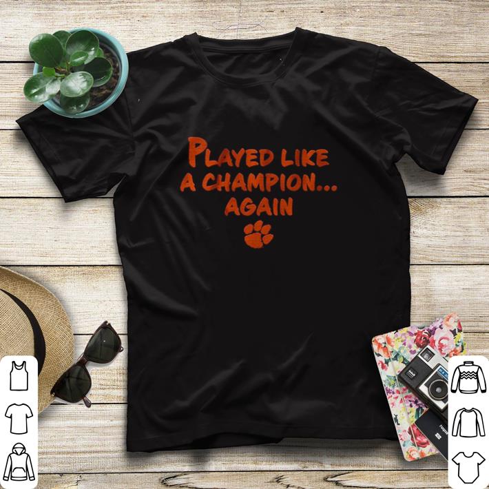 42671d31 funny played like a champion again shirt sweater 4 - Funny Played like a champion again shirt sweater