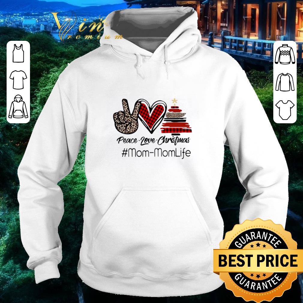 430105ff funny peace love christmas mom mom life shirt 4 - Funny Peace Love Christmas Mom-mom Life shirt