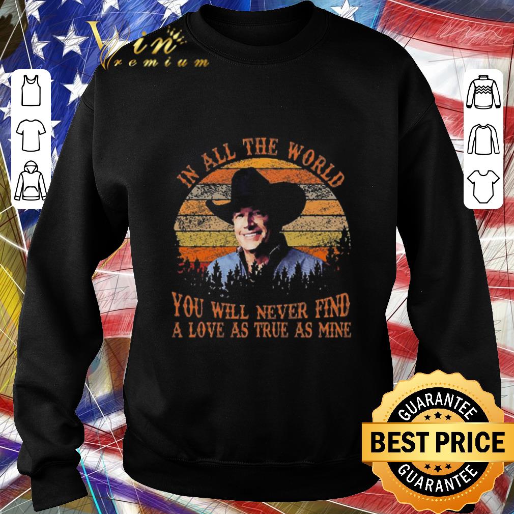 48541c51 official george strait in all the world you will never find a love as true as mine vintage shirt 4 - Official George Strait In All The World You Will Never Find A Love As True As Mine Vintage shirt
