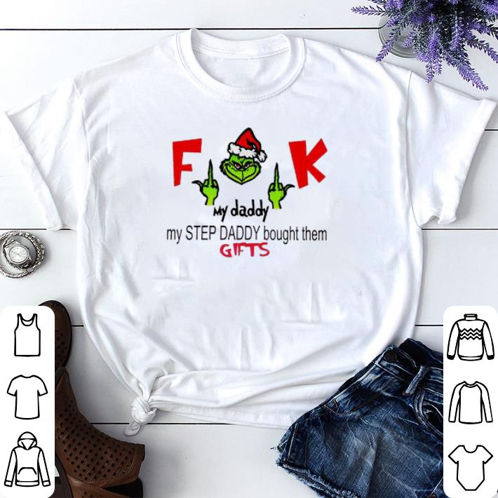 585a9830 official santa grinch fuck my daddy my step daddy bought them gifts shirt sweater 4 - Official Santa Grinch fuck my daddy my step daddy bought them gifts shirt sweater